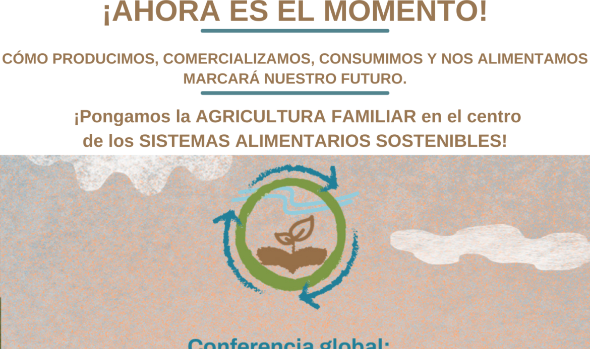 Agricultura Familiar en el centro de los sistemas alimentarios sostenibles